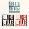 Bill and the Belles Vinyl Sticker