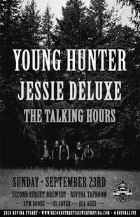 Jessie Deluxe w/ The Talking Hours and Young Hunter