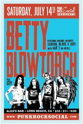 Next show w/ Betty Blowtorch and Blockage @ Alex's Bar in Long Beach CA Saturday July 14th!
