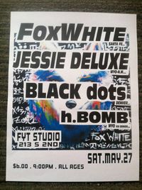 Jessie Deluxe w/ Fox White, The Black Dots & H. Bomb