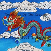 Teachings Of The Dragons by Fletcher Soul Traveler