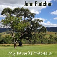 My Favorite Tracks  6 by John Franklin Fletcher