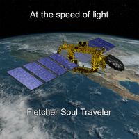 At the speed of light by Fletcher Soul Traveler