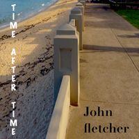 Time After Time by John Franklin Fletcher