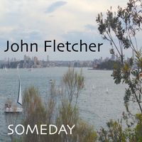 Someday (Original) by John Franklin Fletcher