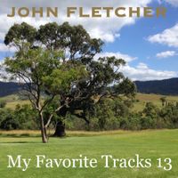 My Favorite Tracks 13 by John Franklin Fletcher