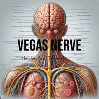 Vagus Nerve by Fletcher Soul Traveler