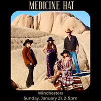 Medicine Hat at Winchesters 