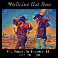 Medicine Hat Duo at Fig Mountain Brewery 