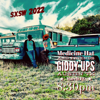 Medicine Hat and Friends at Giddy Ups, Austin, Tx