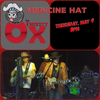 Medicine Hat at the Thirsty Ox