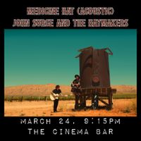 Medicine Hat Duo at Cinema Bar with John Surge and The Haymakers 