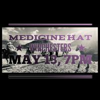 Medicine Hat at Winchester’s 