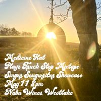 Medicine Hat, Songwriter Showcase at Nabu Winery