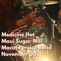 Medicine Hat and The Macat Persico Band at Maui Sugar Mill Saloon