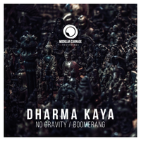 NO GRAVITY / BOOMERANG - SINGLE by DHARMA KAYA