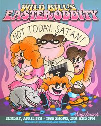 Wild Bill's Easter Oddity