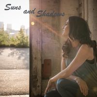 Suns and Shadows by Celia Rose