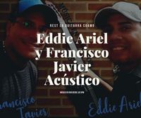 Eddie Ariel y Francisco Javier Acústico