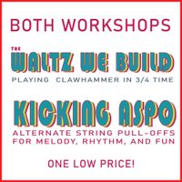 Sign Up For Both Workshops and Save! 