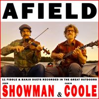 11 Fiddle and Banjo Duets Recorded in the Great Outdoors!