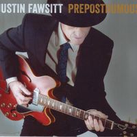 Preposthumous by Justin Fawsitt