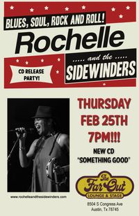 Rochelle & The Sidewinders CD Release Party at The Far out Lounge & Stage!