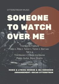 Someone To Watch Over Me - trombone feature, big band