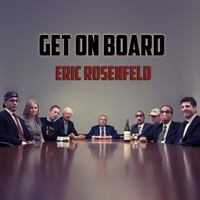 GET ON BOARD by Eric Rosenfeld
