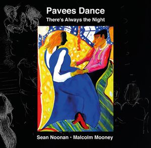 Pavees Dance: There's Always the Night feat Malcolm Mooney Jamaaladeen Tacuma