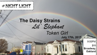The Daisy Strains Tour with Lil' Elephant and Token Girl 
