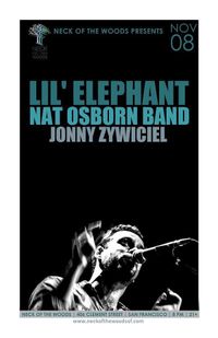 Lil' Elephant, Nat Osborn Band, Jonny Zywiciel