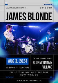 James Blonde at BLUE MOUNTAIN VILLAGE