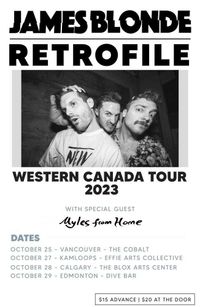 James Blonde in VANCOUVER with Myles From Home & Retrofile