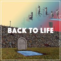 Back to Life by James Blonde
