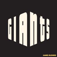 GIANTS by James Blonde