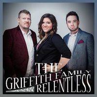 Relentless by griffithfamilymusic.com