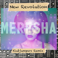 New Revolution (Klubjumpers Mix) by Meresha