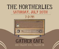 The Northerlies at Gather