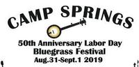50th Anniversary Labor Day Bluegrass Festival at Camp Springs
