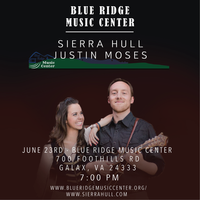 Justin Moses and Sierra Hull at Blue Ridge Music Center