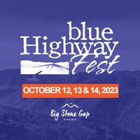 2ND ANNUAL BLUE HIGHWAY FEST!!!