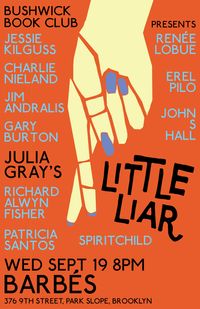 Bushwick Book Club Presents Little Liar