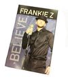 Frankie Z "Believe" Program