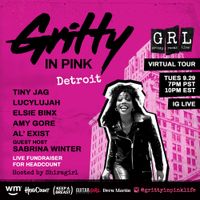 GRITTY IN PINK GRL VIRTUAL TOUR: DETROIT Hosted by Shiragirl 