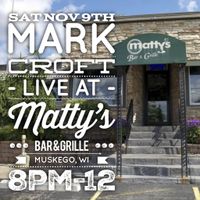 Mark Croft @ Matty's Bar