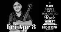 4/8 - Mark Croft live at Balanced Rock