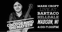 5/5 - Mark Croft live at Bartaco