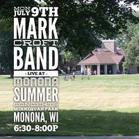 Mark Croft Band at Monona Summer Concerts