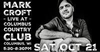 10/21 - Mark Croft live Columbus Country Club